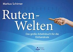 Cover for Markus Schirner · Ruten-Welten (Book) (2024)