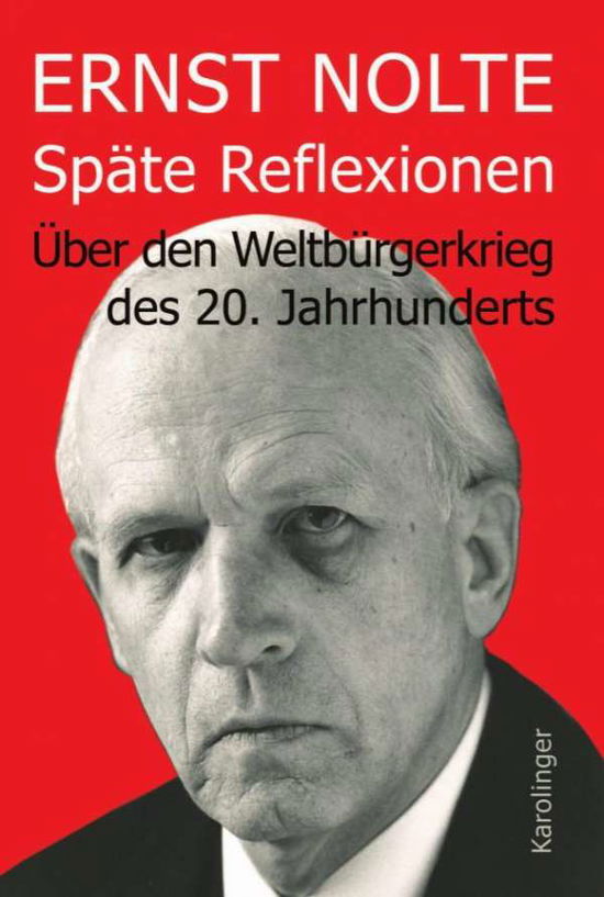 Cover for Nolte · Späte Reflexionen (Book)