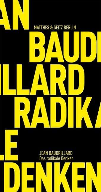 Cover for Baudrillard · Das radikale Denken (Book)