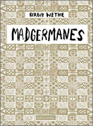 Cover for Weyhe · Madgermanes (Bog)