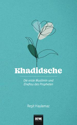 Cover for Resit Haylamaz · Khadidsche (Hardcover Book) (2021)