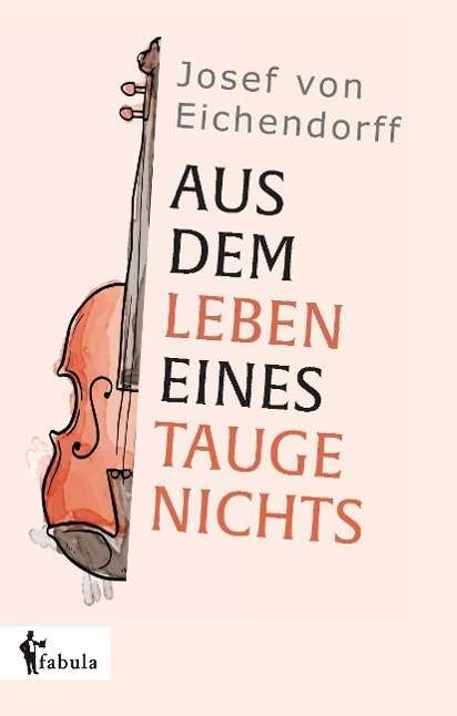 Cover for Eichendorff · Aus dem Leben eines Taugeni (Bog)