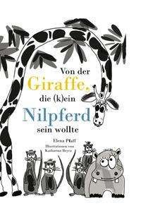 Cover for Pfaff · Von der Giraffe, die (k)ein Nilpf (Bog)