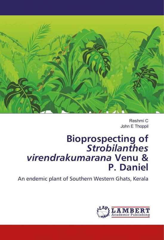 Bioprospecting of Strobilanthes viren - C - Livros -  - 9786200505422 - 2 de janeiro de 2020