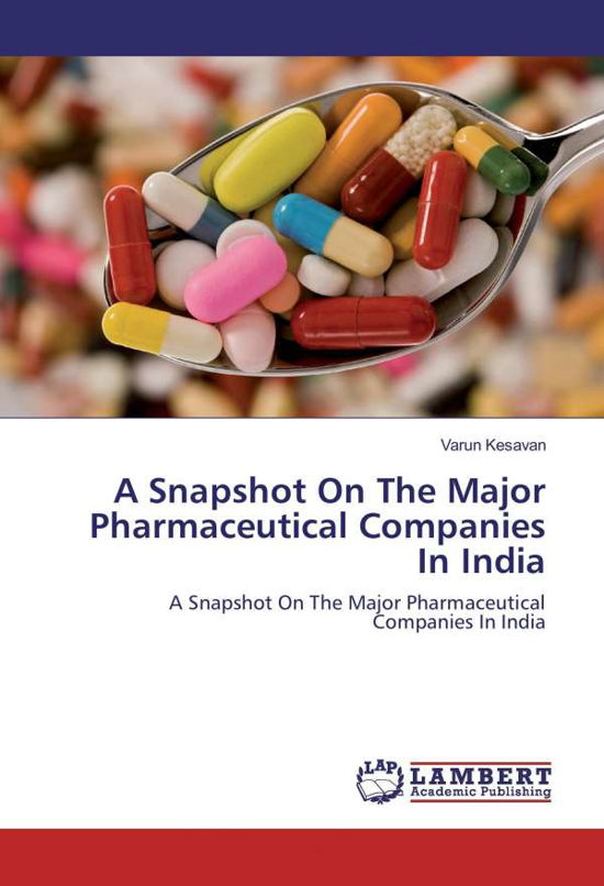 A Snapshot On The Major Pharmac - Kesavan - Boeken -  - 9786202006422 - 
