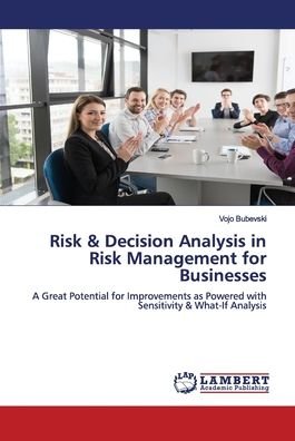 Cover for Vojo Bubevski · Risk &amp; Decision Analysis in Risk Management for Businesses (Taschenbuch) (2020)