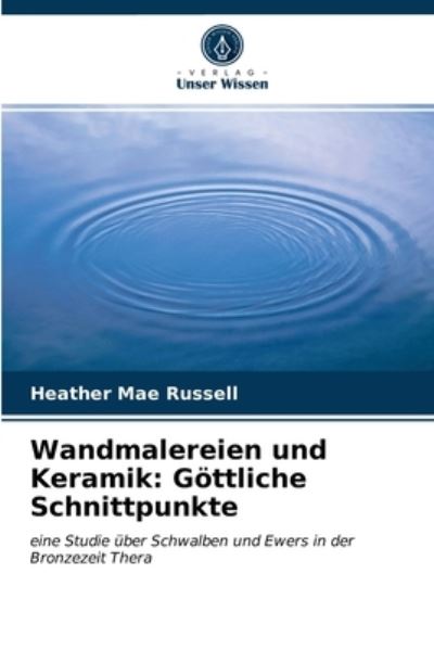 Wandmalereien und Keramik: Gött - Russell - Andere -  - 9786203281422 - 4 februari 2021