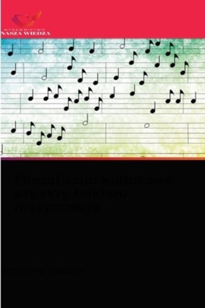 Cover for Sarayeva Lyubov · Filozoficzno-kulturowe aspekty folkloru muzycznego (Paperback Book) (2021)