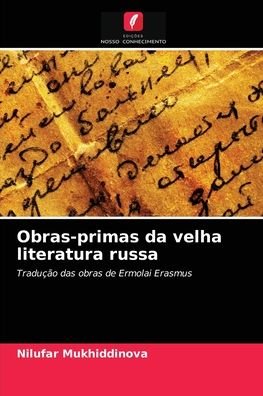 Cover for Nilufar Mukhiddinova · Obras-primas da velha literatura russa (Paperback Bog) (2021)
