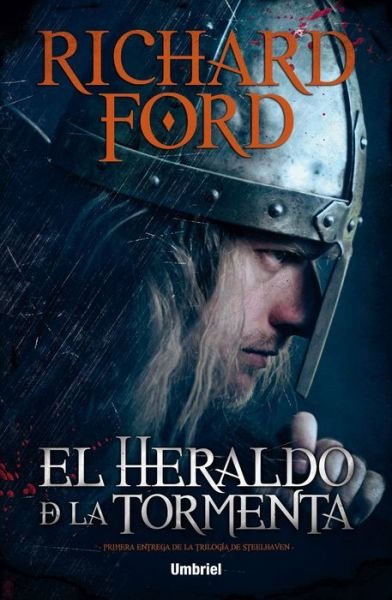 El Heraldo De La Tormenta - Richard Ford - Bücher - Urano - 9788492915422 - 1. Dezember 2014