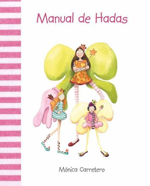 Cover for Monica Carretero · Manual de hadas - Manuales (Hardcover Book) [Spanish, 1 edition] (2011)