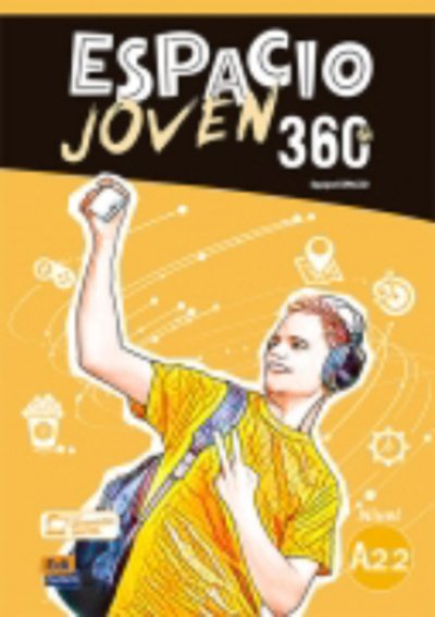 Cover for Team Espacio · Espacio Joven 360 A2.2 : Student Book: Libro del Alumno con codigo de accesso al ELETeca - Espacio Joven 360 (Pocketbok) (2018)