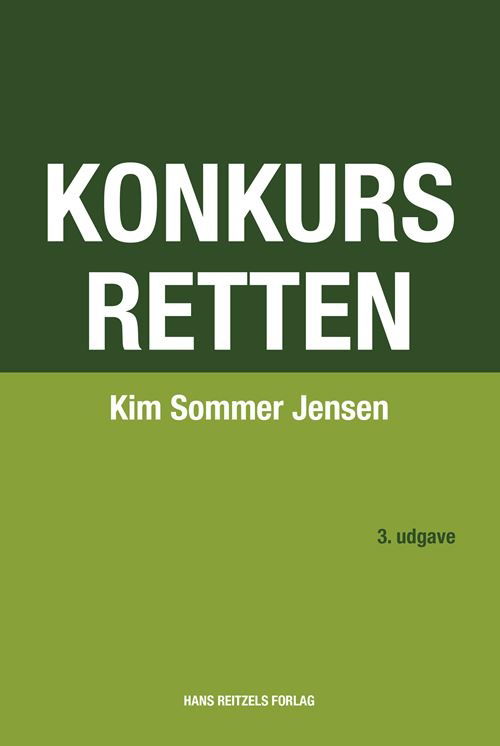 Kim Sommer Jensen · Konkursretten (Sewn Spine Book) [3rd edition] (2024)