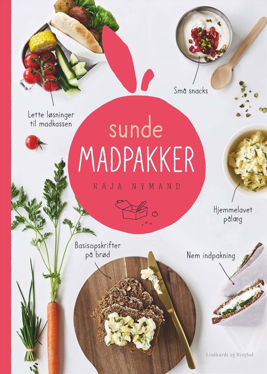 Sunde Madpakker - Kaja Nymand - Bøker - Lindhardt og Ringhof - 9788711568422 - 31. juli 2017