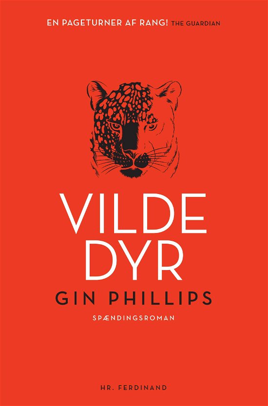 Cover for Gin Phillips · Vilde dyr (Indbundet Bog) [1. udgave] (2018)