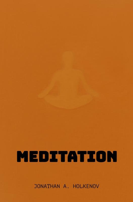 Cover for Jonathan A. Holkenov · Meditation (Paperback Book) (2023)