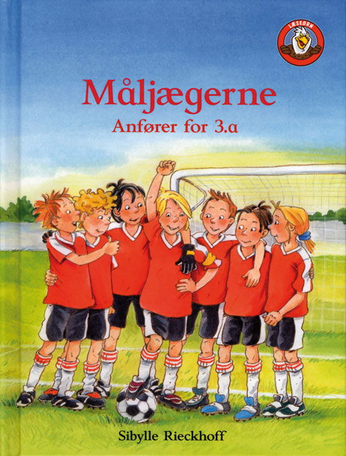 Cover for Sibylle Rieckhoff · Læseørn: Måljægerne - Anfører for 3.a (Bound Book) [1st edition] [Indbundet] (2012)