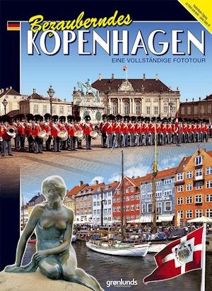 Cover for Grønlunds · Wonderful Copenhagen: Bezauberndes Kopenhagen, Tysk (Heftet bok) [6. utgave] (2014)