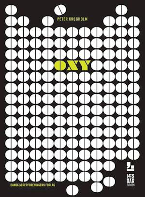 Cover for Peter Krogholm · Læsbar: Oxy (Poketbok) [1:a utgåva] (2024)