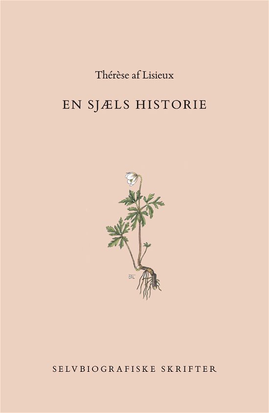 Cover for Thérèse af Lisieux · En Sjæls Historie (Sewn Spine Book) [3th edição] (2018)