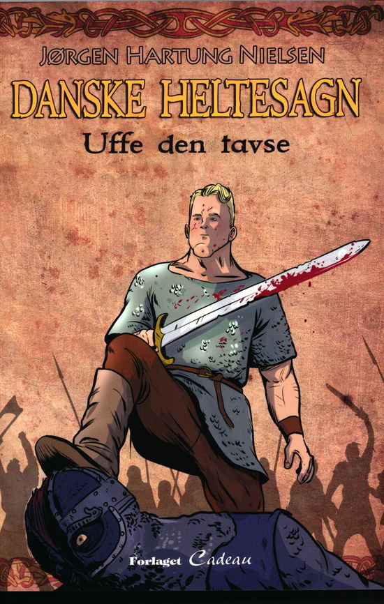 Cover for Jørgen Hartung Nielsen · Danske heltesagn: Uffe den tavse (Sewn Spine Book) [1th edição] (2016)