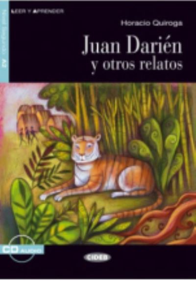 Cover for Horacio Quiroga · Leer y aprender: Juan Darien y otros relatos + CD (Book) (2013)