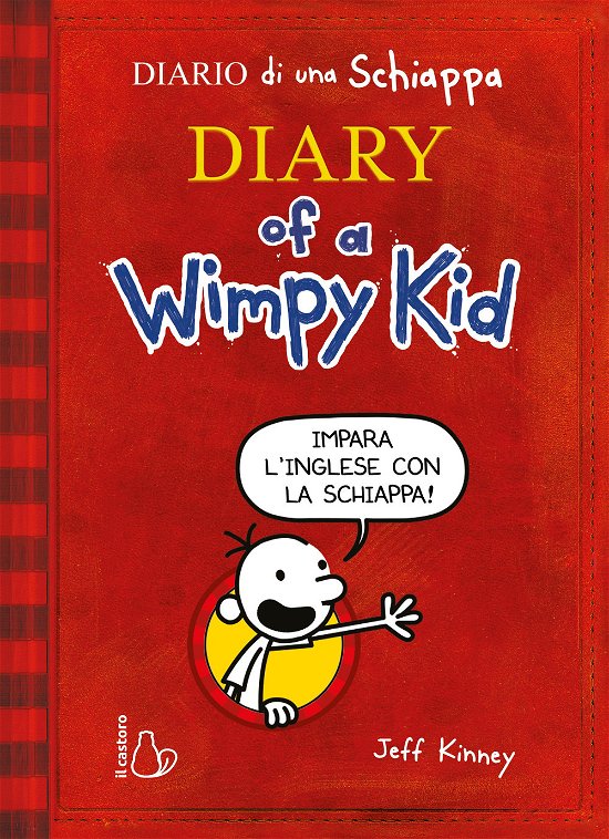 Cover for Jeff Kinney · Diario Di Una Schiappa. Ediz. Inglese Commentata (Book)