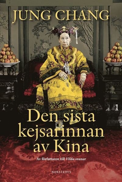 Cover for Jung Chang · Den sista kejsarinnan av Kina (ePUB) (2014)