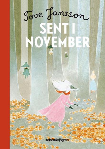 Cover for Tove Jansson · Sent i november (Hardcover Book) (2015)