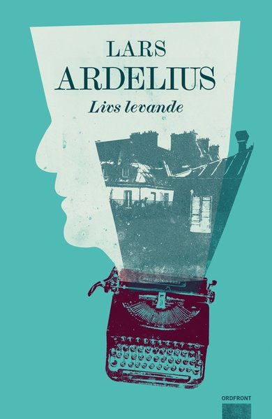 Cover for Ardelius Lars · Livs levande (Indbundet Bog) (2010)