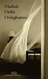 Cover for Markus Orths · Dvärghatten (Bound Book) (2017)