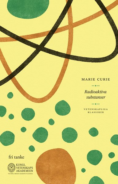 Cover for Marie Skodowska Curie · Radioaktiva substanser (Hardcover Book) (2020)