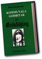 Cover for Rolf Christerson · Kommunala godbitar från Grönköping (Hardcover Book) (1994)