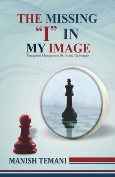 Cover for Manish Temani · The missing I in my image (Pocketbok) (2021)