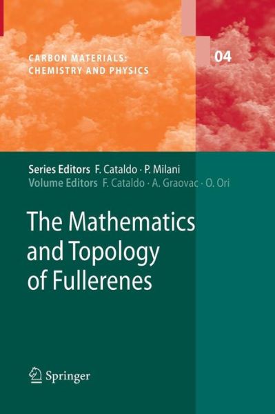 Cover for Franco Cataldo · The Mathematics and Topology of Fullerenes - Carbon Materials: Chemistry and Physics (Paperback Book) [2011 edition] (2014)