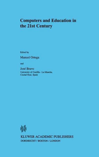 Computers and Education in the 21st Century - Manuel Ortega - Książki - Springer - 9789401738422 - 3 października 2013