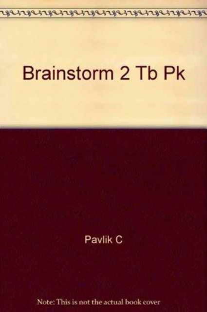 Brainstorm 2 Teacher's Book Pack - Cheryl Pavlik - Książki - Macmillan de Mexico - 9789706505422 - 21 kwietnia 2006