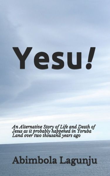 Cover for Abimbola Lagunju · Yesu! (Paperback Book) (2021)