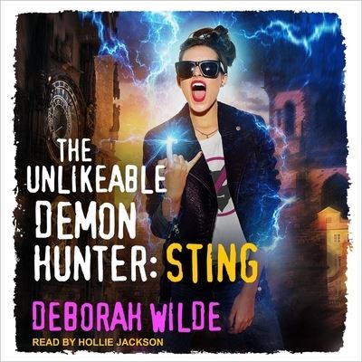 Cover for Deborah Wilde · The Unlikeable Demon Hunter (CD) (2017)