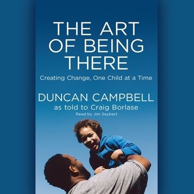 Cover for Duncan Campbell · Art of Being There (CD) (2016)