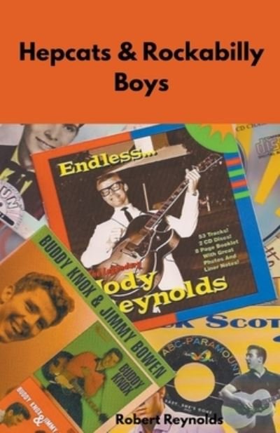 Cover for Robert Reynolds · Hepcats &amp; Rockabilly Boys (Paperback Book) (2021)