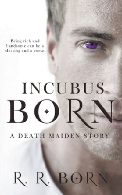 Cover for R R Born · Incubus Born - Death Maiden Chronicles (Pocketbok) (2022)