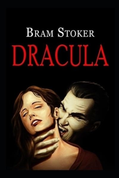 Cover for Bram Stoker · Dracula Bram Stoker (Paperback Book) [Annotated edition] (2022)