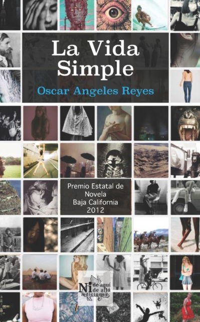 Cover for Oscar Angeles Reyes · La vida simple (Paperback Book) (2022)