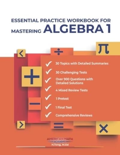 Cover for American Math Academy · Essential Practice Workbook for Mastering Algebra 1 (Paperback Book) (2021)