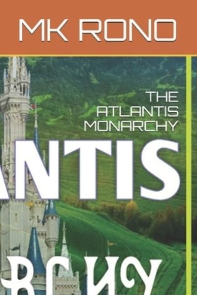 Cover for Mk Rono · The Atlantis Monarchy (Paperback Bog) (2021)