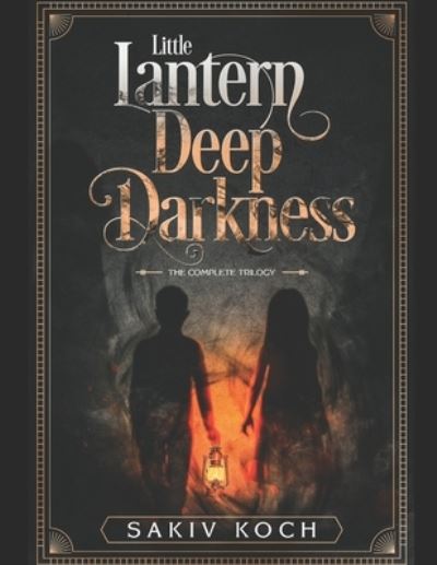 Cover for Sakiv Koch · Little Lantern, Deep Darkness (Paperback Book) (2020)