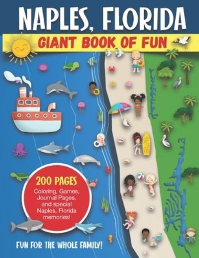 Cover for Bass And Pike Press · Naples, Florida Giant Book of Fun (Taschenbuch) (2020)