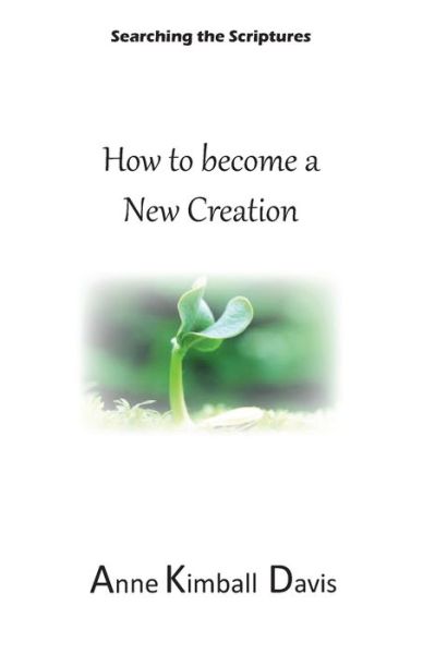 Cover for Anne Kimball Davis · How to Become a New Creation (Pocketbok) (2020)