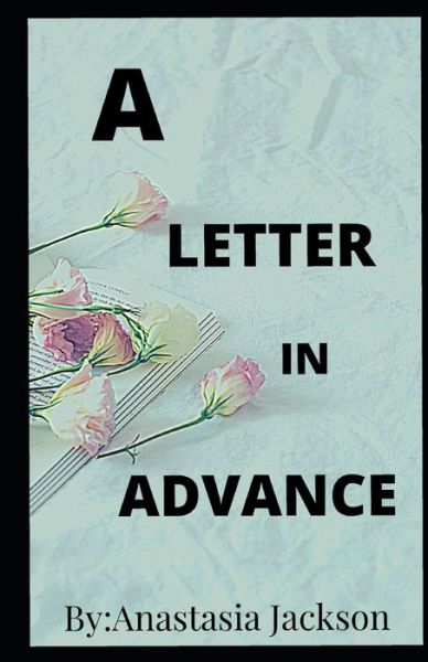 Cover for Anastasia jackson · A letter in advance (Taschenbuch) (2021)